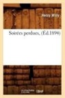 Willy H., Henry Willy, Willy h, Willy H., WILLY HENRY - Soirees perdues, ed.1894