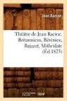 Jean Racine, Jean Baptiste Racine, Racine j, Racine Jean - Theatre de jean racine.