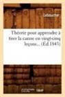Leboucher - Theorie pour apprendre a tirer la