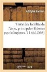 Garnier A., Adolphe Garnier, Garnier a, Garnier a., GARNIER ADOLPHE - Traite des facultes de l ame,
