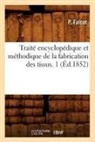 P. Falcot, Falcot p, Falcot P., Falcot P, Falcot P. - Traite encyclopedique et