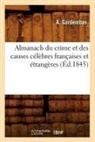 Gardembas A., A. Gardembas, Gardembas a, Gardembas a. - Almanach du crime et des causes