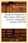 Rousselle H., Hippolyte Rousselle, Rousselle h, Rousselle H., ROUSSELLE HIPPOLYTE - Annales de l imprimerie a mons,