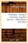 Vigna]res, Jean-Eugene Vigneres, Jean-Eugène Vignères, Vigneres j e, Vigneres J. E., VIGNERES JEAN-EUGENE - Catalogue: estampes anciennes,
