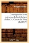 Deloncle, Francois Deloncle, François Deloncle, Deloncle f, Deloncle F., DELONCLE FRANCOIS... - Catalogue des livres orientaux la
