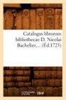 Sans Auteur, Collectif, Sans Auteur, XXX - Catalogus librorum bibliothecae