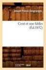 Poisle Desgranges J., Poisle desgranges j, Poisle Desgranges J., Joseph Poisle-Desgranges, POISLE-DESGRANGES J. - Cent et une fables ed.1852