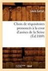 Sarrut L., Louis Sarrut, Sarrut l, Sarrut L., SARRUT LOUIS - Choix de requisitoires prononces