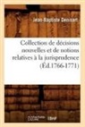 Denisart J. B., Jean-Baptiste Denisart, Denisart j b, Denisart J. B., DENISART J-B. - Collection de decisions nouvelles