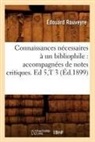 Rouveyre E, Rouveyre E., ROUVEYRE, Edouard Rouveyre, Édouard Rouveyre, Rouveyre e... - Connaissances necessaires a un