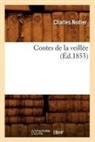Charles Nodier, Nodier c, NODIER CHARLES - Contes de la veillee ed.1853