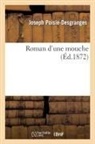 Joseph Poisle-Desgranges, POISLE-DESGRANGES J., Poisle-Desgranges-J - Roman d une mouche