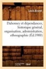 Louis Brunet, Brunet l, Brunet L., BRUNET LOUIS, Brunet L. - Dahomey et dependances,
