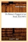 Zaccone J., Joseph Zaccone, Zaccone j, Zaccone J., ZACCONE JOSEPH - De batna a tuggurt et au souf,