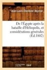 Reynier J. L. E., R. Nier Jean-Louis-Ebenezerey, Reynier, Jean-Louis-Ebenezer Reynier, Jean-Louis-Ebenézer Reynier, Reynier j l e... - De l egypte apres la bataille d