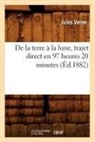 Jules Verne, Verne j, Verne Jules - De la terre a la lune, trajet