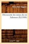 H Rider Haggard, H. Rider Haggard, Henry Rider Haggard, Haggard h r, Haggard H. R., HAGGARD HENRY RIDER... - Decouverte des mines du roi