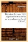 Napoleon III, Napola(c)on III, Napoleon III, Napoléon III - Decret du 1er mars 1854,