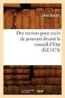 Aucoc, Leon Aucoc, Léon Aucoc, Aucoc l, Aucoc L., Aucoc Leon - Des recours pour exces de