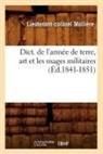 Molliere L., Lieutenant-Colonel Mollia]re, Lieutenant-Colonel Molliere, Lieutenant-Colonel Mollière, Molliere l, Molliere L.... - Dict. de l armee de terre, art et