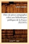 Lalanne L, Lalanne L., Ludovic Lalanne, Lalanne l, Lalanne L., LALANNE LUDOVIC - Dict. de pieces autographes