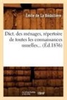 Emile de La Bedolliere, Emile Gigault De La Bedolliere, Émile de la Bédollière, De la bedolliere e, de la Bedolliere E., de la Bedolliere E.... - Dict. des menages, repertoire de