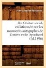 Rousseau J. J., Jean Jacques Rousseau, Jean-Jacques Rousseau, Rousseau J J, Rousseau J. J., Rousseau Jean-Jacque... - Du contrat social, collationnees
