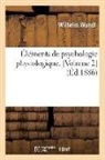 Wundt W., Wilhelm Wundt, Wundt W, Wundt W., Wundt Wilhelm - Elements de psychologie