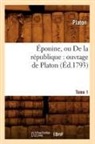 Plato, Platon - Eponine, ou de la republique: