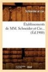 Schneider Et Cie, Schneider Et Cie - Etablissements de mm. schneider