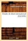 Edgard Rouard De Card, Rouard de Card E., Edgard Rouard De Card, Rouard de card e, Rouard de Card E., ROUARD DE CARD EDGAR - Etudes de droit international