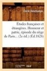 Deschamps, Emile Deschamps, Émile Deschamps, Deschamps e, DesChamps E., DESCHAMPS Emile... - Etudes francaises et etrangeres.