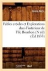 Louis Ha(c)Ry, Louis Hery, Louis Héry, Hery l, Hery L., HERY LOUIS - Fables creoles et explorations