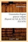 Simone Porzio, Porzio S, Porzio S., PORZIO SIMONE, Porzio S, Porzio S. - Grammatica linguae graecae
