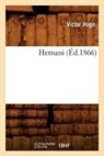 Victor Hugo, Hugo V, Hugo Victor - Hernani ed.1866