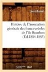 Louis Brunet, Brunet l, Brunet L., BRUNET LOUIS, Brunet L, Brunet L. - Histoire de l association