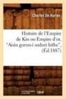 Collectif, Charles De Harlez, Sans Auteur, XXX - Histoire de l empire de kin ou