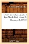 Mohammad Chihab Al Din, Chihab Al Din M, Chihab Al Din M., Mohammad Chihab Al Din - Histoire du sultan djelal ed din