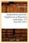 Dalloz D., Dalloz, Desire Dalloz, Désiré Dalloz, Dalloz D, Dalloz D.... - Jurisprudence generale.