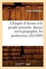 Sans Auteur, COLLECTIF, Sans Auteur, XXX - L empire d annam et le peuple