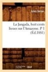 Jules Verne, Verne j, Verne Jules - La jangada, huit cents lieues sur