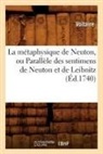Voltaire, VOLTAIRE (AROUET DIT, Voltaire (Arouet Dit), Francois-Marie Voltaire (Arouet Dit) - La metaphysique de neuton, ou