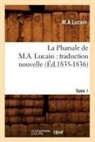 Lucain M A, Lucain M. A., M. A. Lucain, Lucain m a, Lucain M. a., LUCAIN M.A - La pharsale de m. a. lucain: