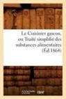 Sans Auteur, Collectif, Sans Auteur, XXX, Hachette Livre - Le cuisinier gascon, ou traite