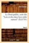 Jean Domat, Domat j, Domat J., DOMAT JEAN - Le droit public, suite des loix