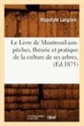 Langlois H, Langlois H., Hippolyte Langlois, Langlois h, Langlois H., LANGLOIS HIPPOLYTE - Le livre de montreuil aux peches,