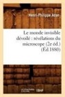 Henri-Philippe Adan, Adan h p, Adan H. P., ADAN HENRI-PHILIPPE, Adan H. P. - Le monde invisible devoile: