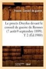 Conseil De Guerre De Rennes, France, FRANCE  CONSEIL DE G, France conseil de g, France. Conseil de Guerre, Conseil De Guerre De Rennes - Le proces dreyfus devant le