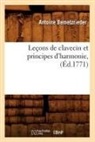 Antoine Bemetzrieder, Bemetzrieder a, BEMETZRIEDER ANTOINE - Lecons de clavecin et principes d