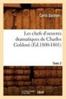 Goldoni C., Carlo Goldoni, Goldoni c, GOLDONI C., GOLDONI CARLO - Les chefs d oeuvres dramatiques